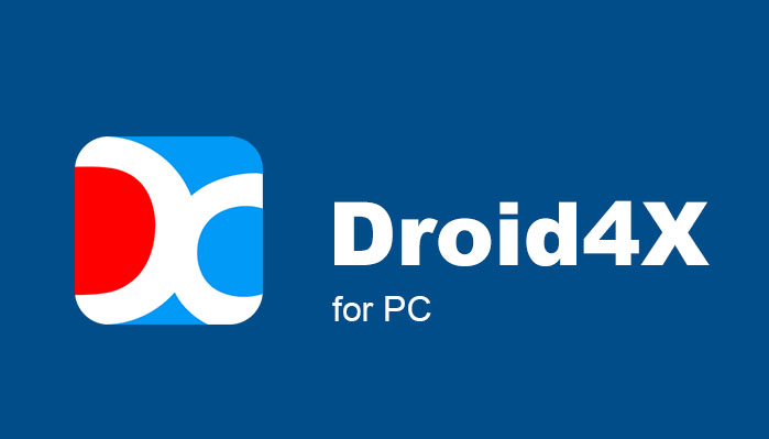 Trình giả lập Android Droid 4X