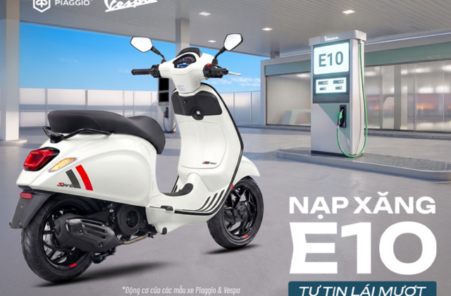Tất Tần Tật Về Xe Piaggio và Vespa Tương Thích Với Xăng E10 Tại Việt Nam